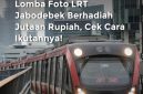 Lomba Foto LRT
